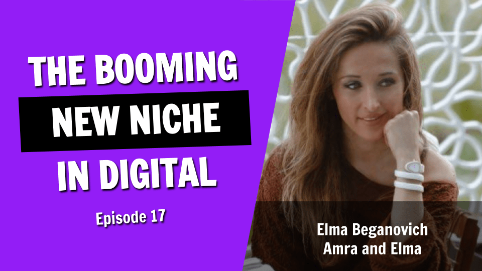 The Booming Business Niche That Didn’t Exist a Few Years Ago (Episode 17)