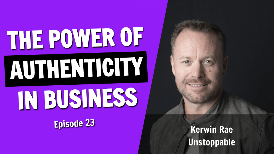 The Power of Being Authentic (Episode 23)