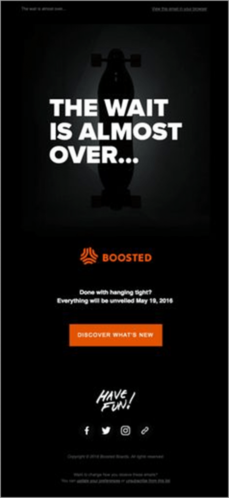 email-newsletter-ideas-boosted-the-wait-is-almost-over