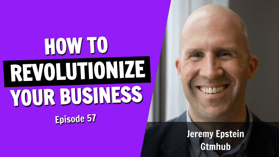 How to Revolutionize Your Business with Objectives and Key Results (OKR) (Episode 57)