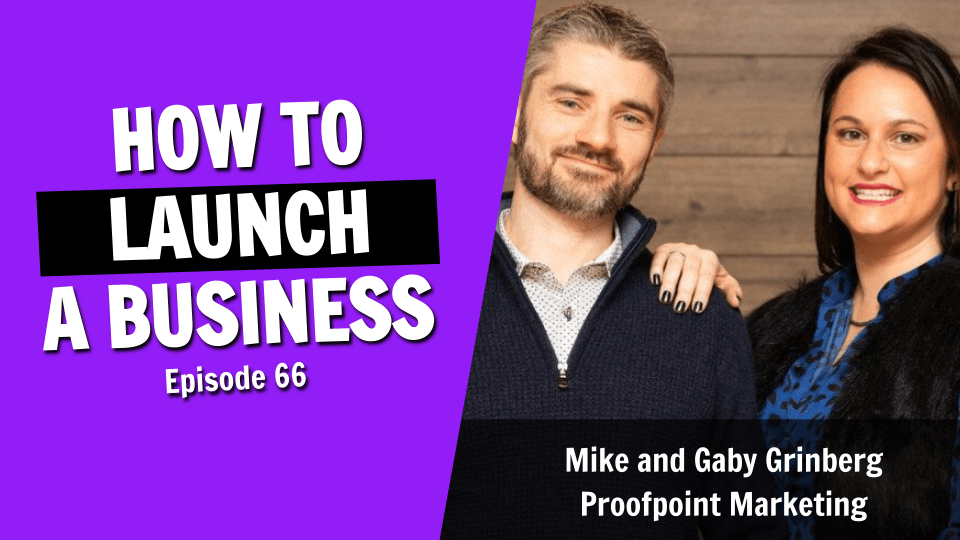 How to Launch a Successful Business as a Husband and Wife Team (Episode 66)