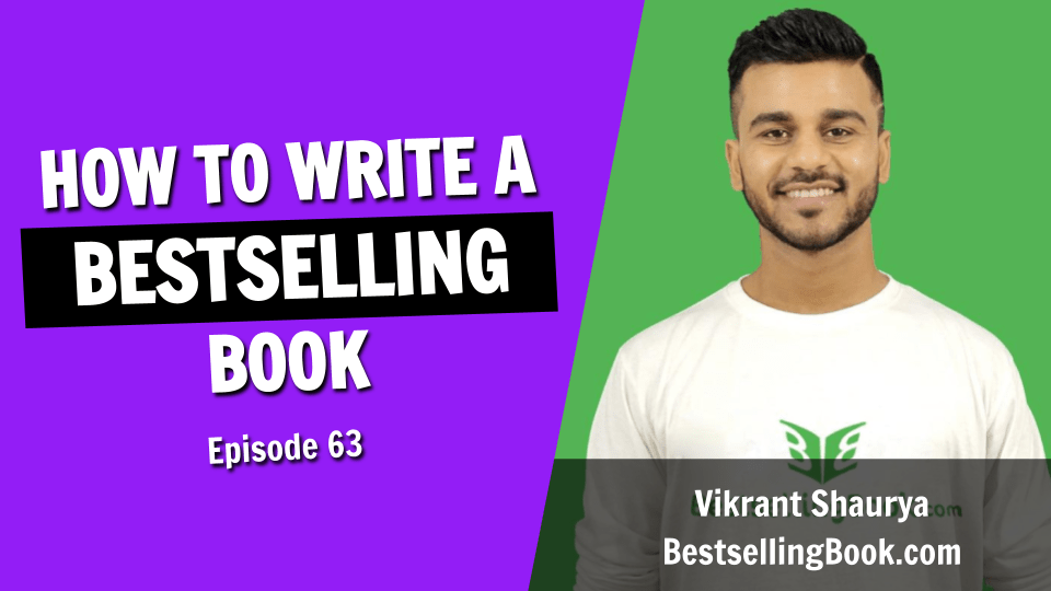 How to Write a Bestseller: Advice from a Publisher (Episode 63)