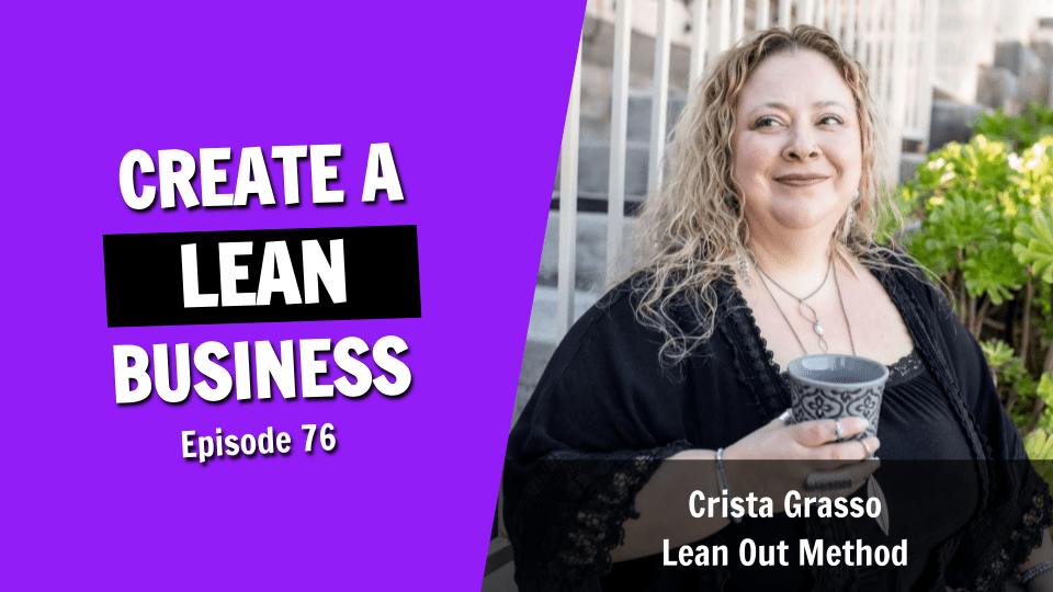 How to Create a Lean Business by Optimizing Your Operations (Episode 76)