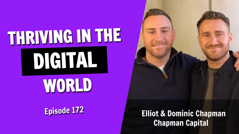Discover Why the Digital World is an Entrepreneur’s Playground (Episode 172)