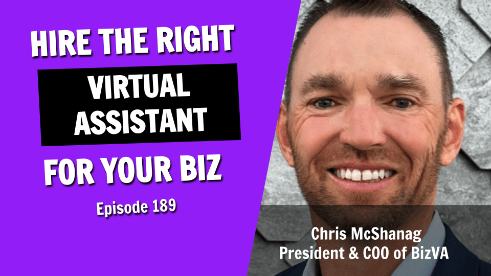 How to Hire the Perfect Virtual Assistant for Your Business (Episode 189)