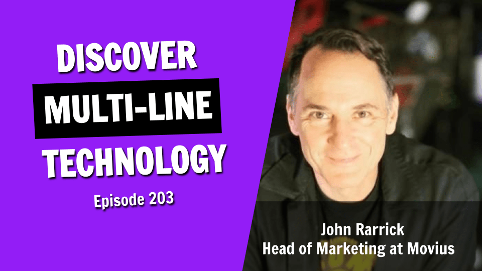 Digital Breakthrough: How Multi-Line Technology is Transforming Industries (Episode 203)