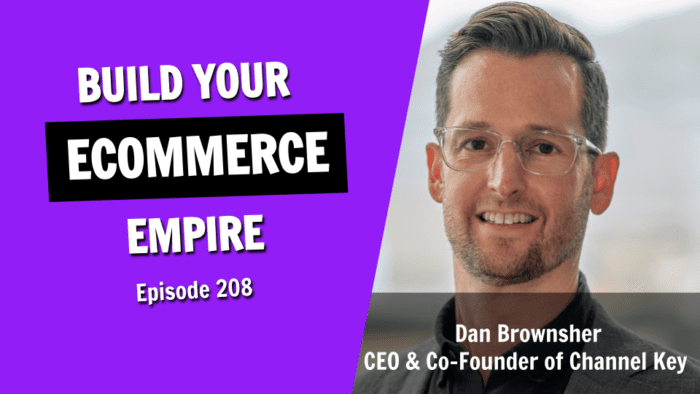 Building an E-Commerce Empire: Insider Tips for Winning on Amazon (Episode 208)