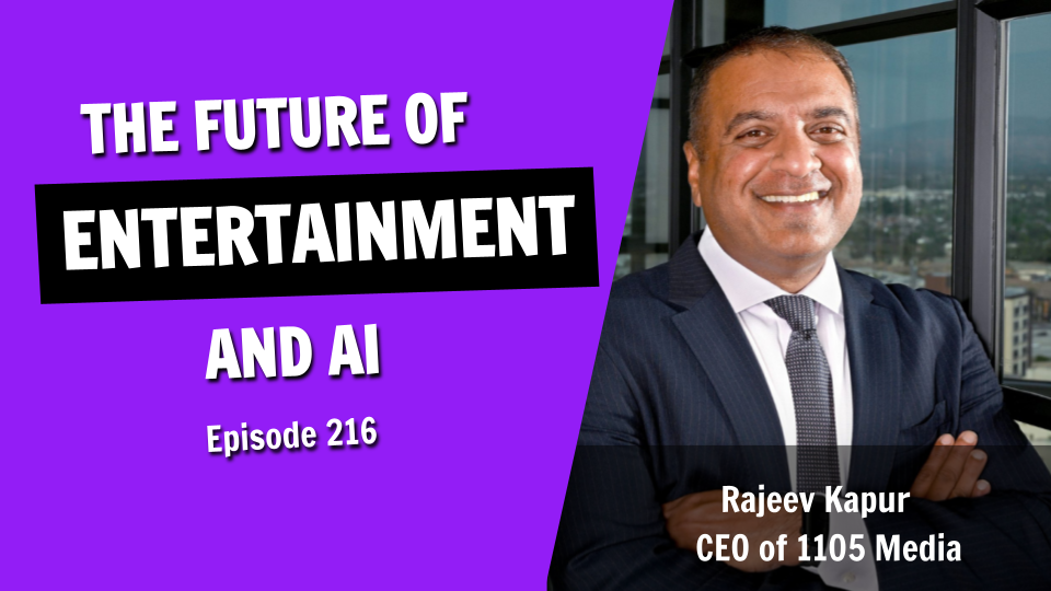 How AI is Shaping the Future of Entertainment & Digital Interaction (Episode 216)