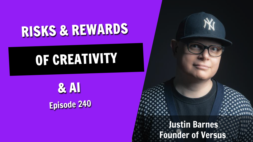 How One Studio is Redefining Creativity in the Age of AI (Episode 240)