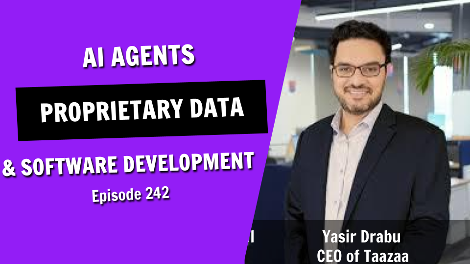 How AI Agents Are Quietly Revolutionizing Software Development (Episode 242)