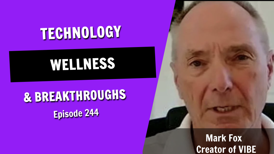 Can a Pocket-Sized Device Revolutionize Your Health? Mark Fox Thinks So (Episode 244)