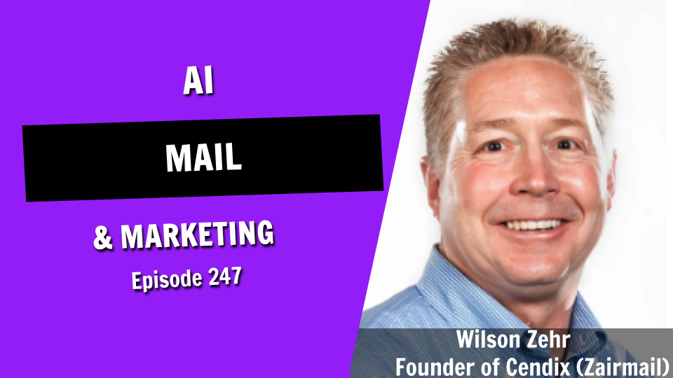 The Surprising Comeback of Direct Mail & How AI Makes It Better (Episode 247)