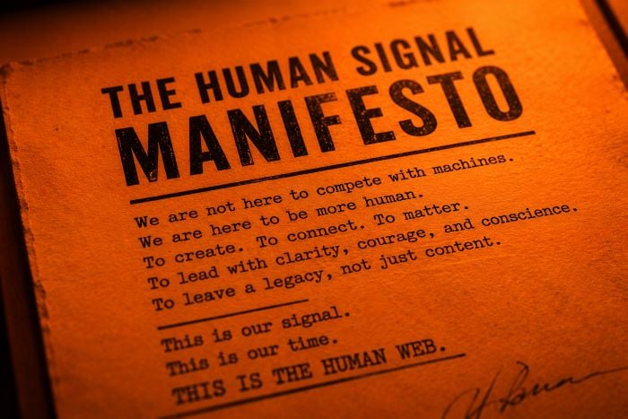 The Human Signal Manifesto: Claiming Back the Human Web